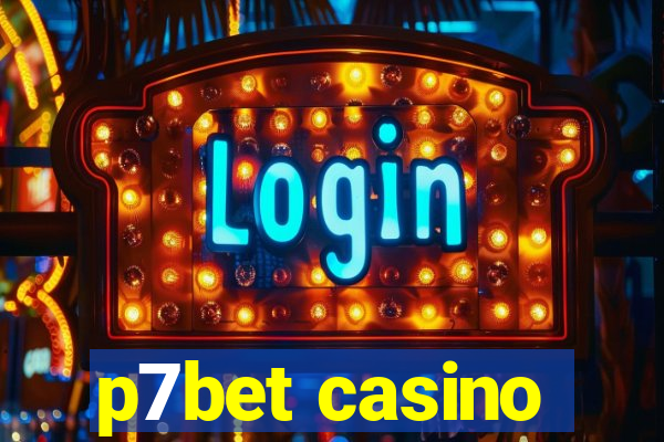 p7bet casino
